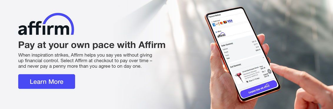 Pay at your own pace with Affirm When inspiration strikes, Affirm helps you say yes without giving up financial control. Select Affirm at checkout to pay over time – and never pay a penny more than you agree to on day one.